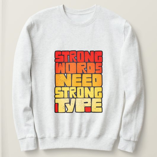 Hand getrokken woorden Sterke woorden hebben sterk Trui (Design voorkant)