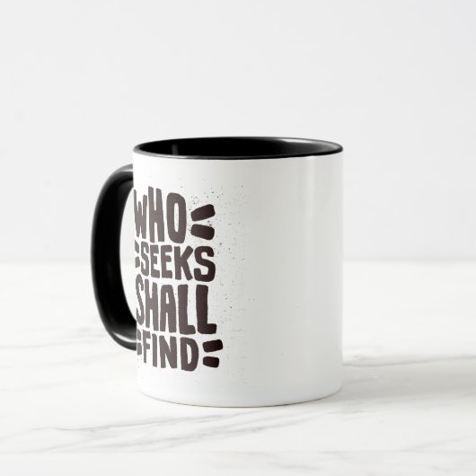 Hand getrokken woorden zinsnede die zoekt zal vind mok (Voorkant links)