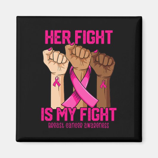 Hand Hight is My Fight Breast Cancer Awareness Magneet (Voorkant)