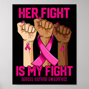 Hand Hight is My Fight Breast Cancer Awareness Poster