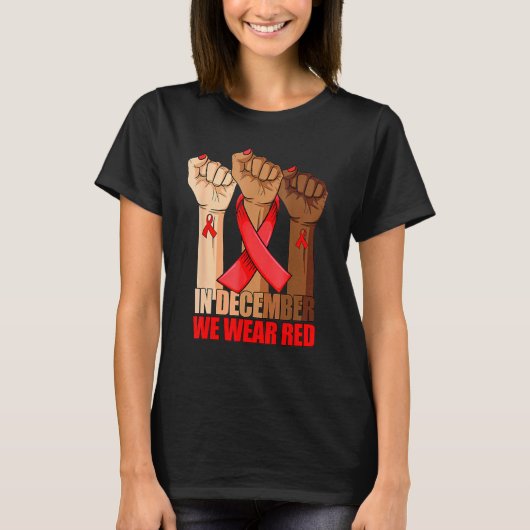 Hand In December We Wear Red HIV AIDS Awareness Mo T-shirt (Voorkant)