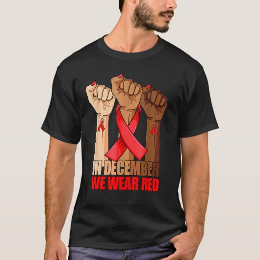 Hand In December We Wear Red HIV AIDS Awareness Mo T-shirt (Voorkant)