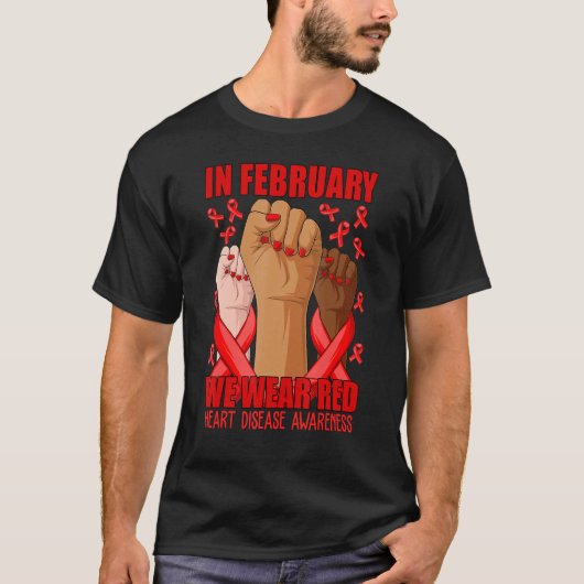 Hand In February We Wear Red Heart Disease Awarene T-shirt (Voorkant)