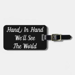 Hand in hand We zien het Bagagelabel van de wereld