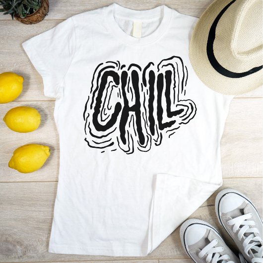 Hand Lettering Chill Relax Cool Black op White T-shirt