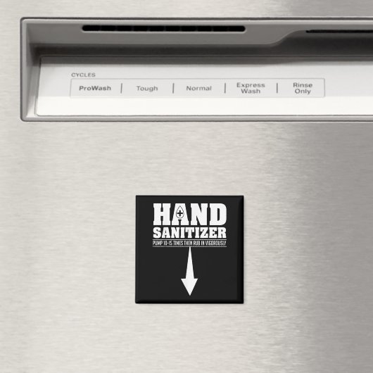 Hand ontsmettingsmiddel Grappig Sarcastisch Volwas Magneet (Insitu (Vaatwasser))