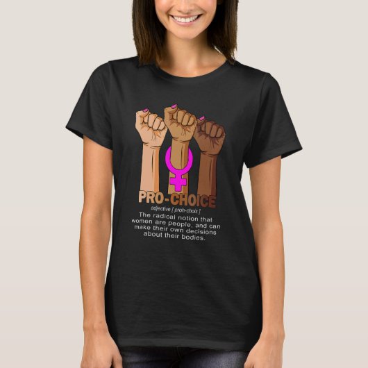 Hand Pro Choice Definition Feministische vrouwenre T-shirt (Voorkant)