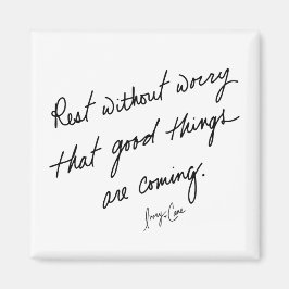 Hand-Scripted Good Things Are Coming Inspirational Magneet
