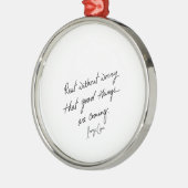 Hand-Scripted Good Things Inspirational Metalen Ornament (Links)
