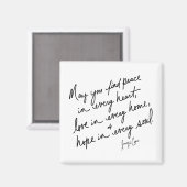Hand-Scripted Peace Love & Hope Spiritual BW Magneet (Voorkant / Achterkant)
