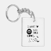 Hand written 'I Want to suck Your blood' Sleutelhanger (Voorkant Links)
