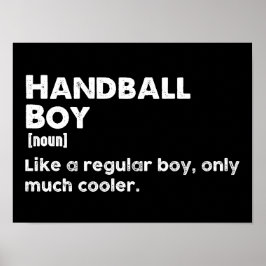 Handbal Boy Definition Funny Handbal Speler Poster