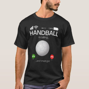 Handbal is aan het bellen en ik moet gaan handbal t-shirt