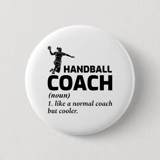 Handball Coach Handballer Funny Gezegde Ronde Button 5,7 Cm (Voorkant)