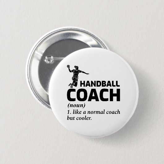 Handball Coach Handballer Funny Gezegde Ronde Button 5,7 Cm (Voorkant /achterkant)