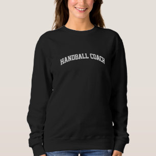 Handball Coach Retro Sports College Gym Ar Trui
