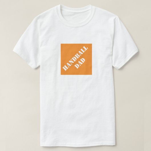 Handball Dad Funny Dad Humoureuze Vaderdag Gift T-shirt (Design voorkant)