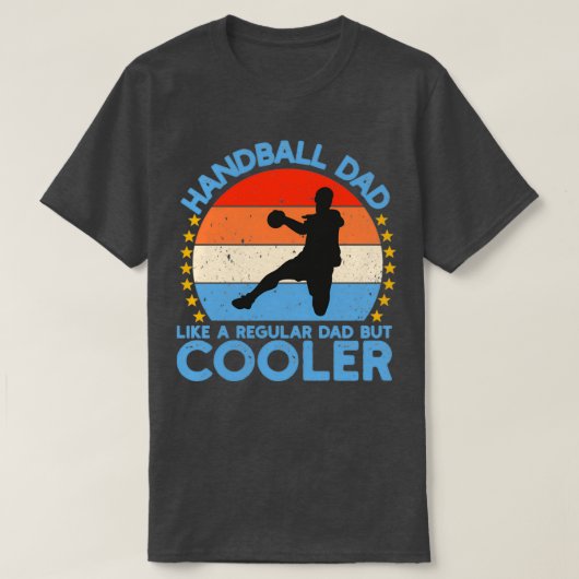 HANDBALL DAD ZOALS REGELMATIGE DAD, MAAR KOELER T-SHIRT (Design voorkant)