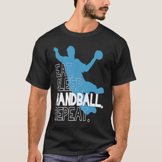 Handball Eat Sleep Handball Repeat Statement T-shirt (Voorkant)
