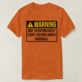 Handball Funny Warning T-shirt (Design voorkant)