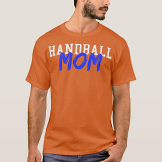 HANDBALL Mam Summer Winter Sports T T-shirt