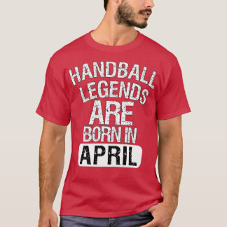 Handballeggers worden geboren in april t-shirt