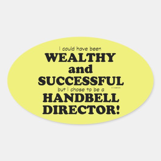 Handbell Director Wealthy & Successent Oval Sticke Ovale Sticker (Voorkant)