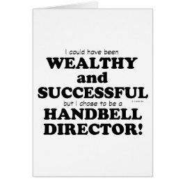 Handbell Director Wealthy & Succesvol