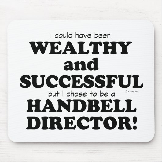 Handbell Director Wealthy & Succesvol Muismat (Voorkant)