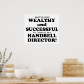 Handbell Director Wealthy & Succesvol Poster (Keuken)