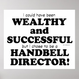 Handbell Director Wealthy & Succesvol Poster