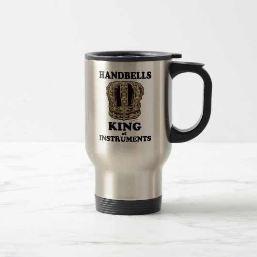 Handbell King of Instruments Travel Mug Reisbeker (Rechts)