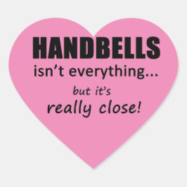 Handbells is niet alles hartsticker hart sticker