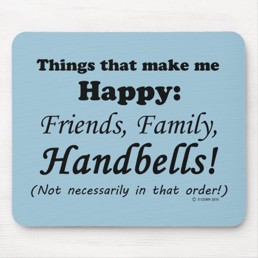 Handbells maken me gelukkig muismat (Voorkant)