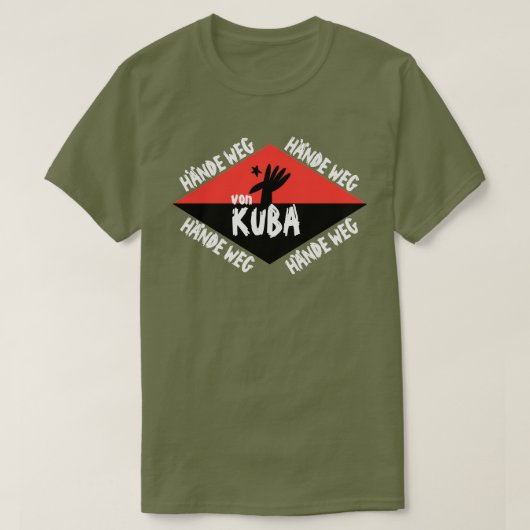 Hände weg von Kuba T-shirt (Design voorkant)