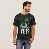 Handel in aandelen is maandag tot dag handel t-shirt (Voorkant volledig)
