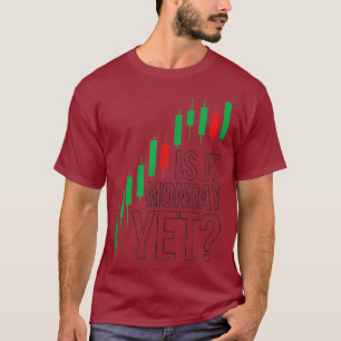 Handel in aandelen is maandag tot dag handel t-shirt