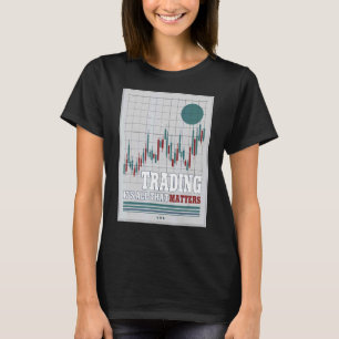 Handel is alles wat van belang is voor de crypto-h t-shirt