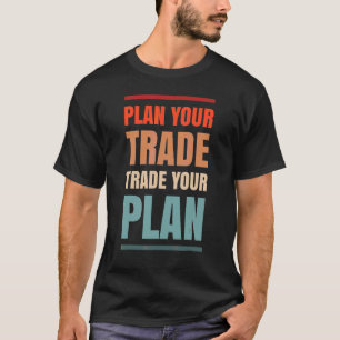 Handel voor handelaren of beleggers t-shirt