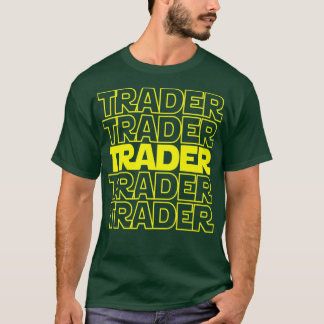 Handelaar Quote Stock Market Stockbroker T-shirt