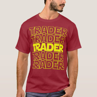 Handelaar Quote Stock Market Stockbroker T-shirt