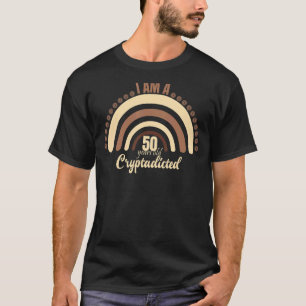 Handelaren Cryptocurrency Lifestyles 50 jaar oud h T-shirt