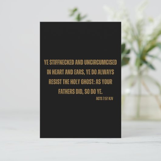 Handelingen 7:51 KJV Bijbelscriptflauwval Kaart (Staand voorkant)