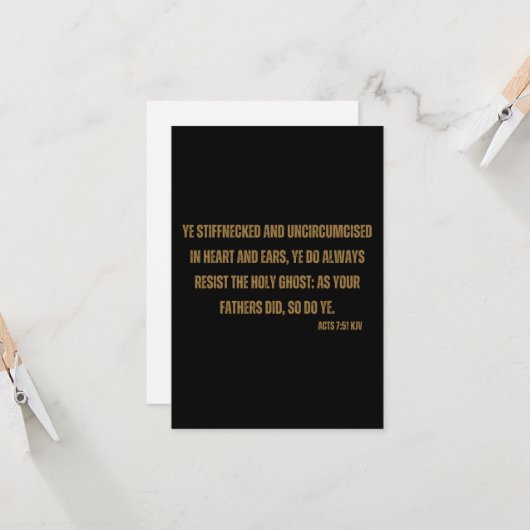 Handelingen 7:51 KJV Bijbelscriptflauwval Kaart (Voorkant / Achterkant in situ)