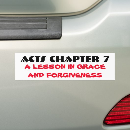Handelingen 7: Genade en vergeving Bumpersticker (Op auto)