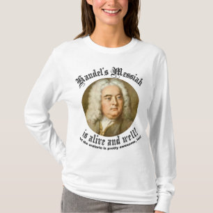Handel's Messiah T-shirt
