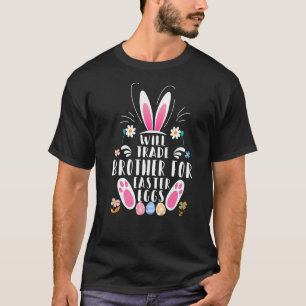 Handelsbroer voor paaseieren Funny Easter Matchin T-shirt