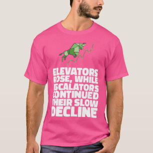 Handelscadeaus Dayhandelaar Investeerders 7 T-shirt