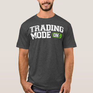 Handelsmodus op de dag waarop de aandelen worden b t-shirt