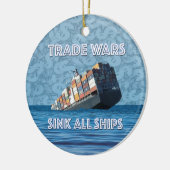 Handelsoorlogen doen alle schepen zinken keramisch ornament (Links)